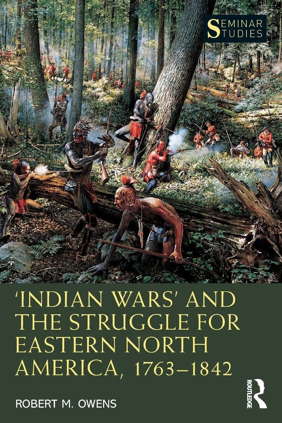 Cover: 9780367492052 | 'Indian Wars' and the Struggle for Eastern North America, 1763-1842