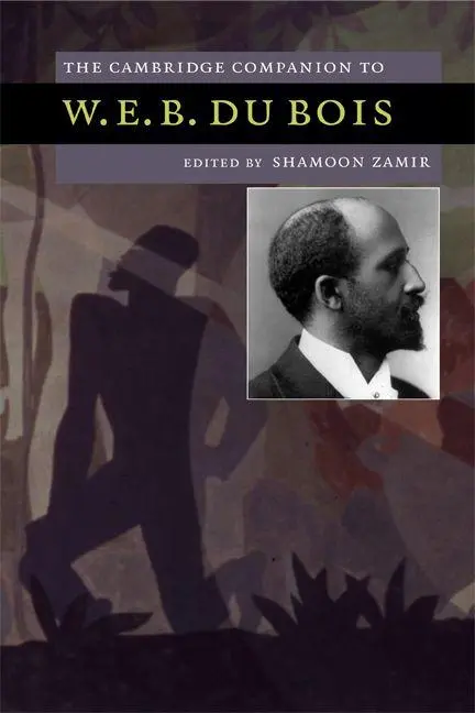 Cover: 9780521692052 | The Cambridge Companion to W. E. B. Du Bois | Shamoon Zamir | Buch