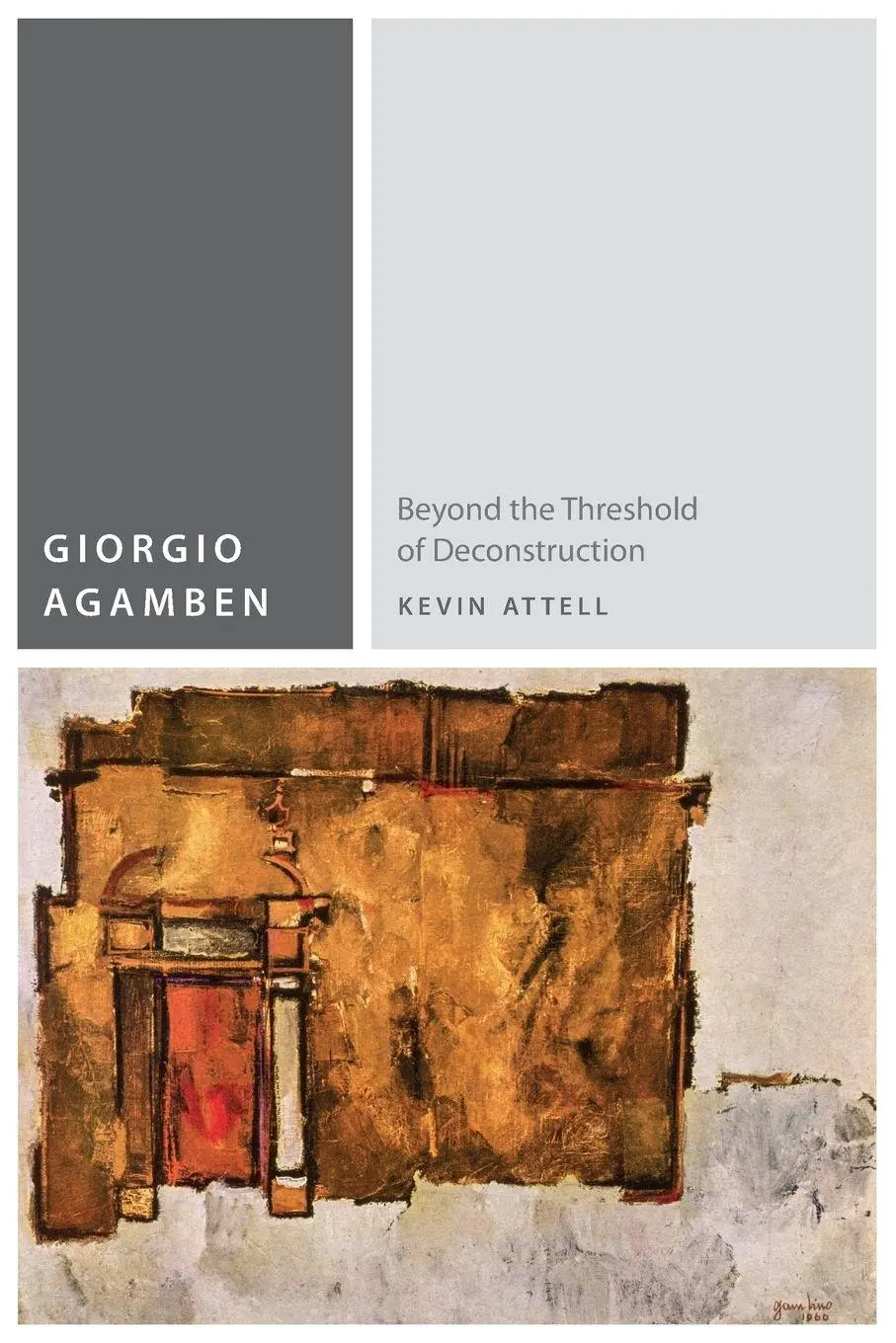 Cover: 9780823262052 | Giorgio Agamben | Beyond the Threshold of Deconstruction | Attell