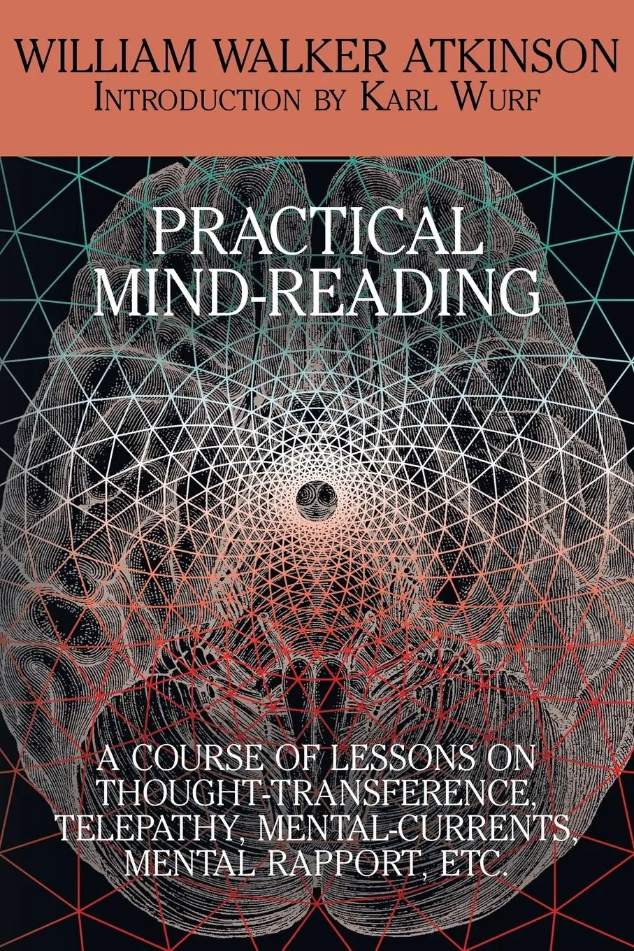 Cover: 9781479402052 | Practical Mind-Reading | William Walker Atkinson | Taschenbuch | 2014