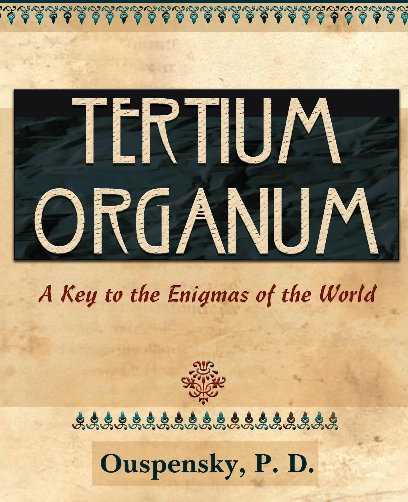 Cover: 9781594622052 | Tertium Organum (1922) | P. D. Ouspensky | Taschenbuch | Englisch