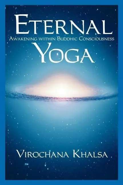 Cover: 9781929952052 | Eternal Yoga: Awakening within Buddhic Consciousness | Khalsa | Buch