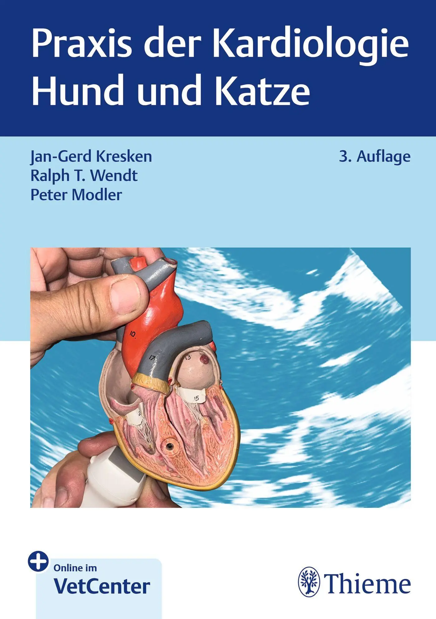 Cover: 9783132462052 | Praxis der Kardiologie Hund und Katze | Jan-Gerd Kresken (u. a.)