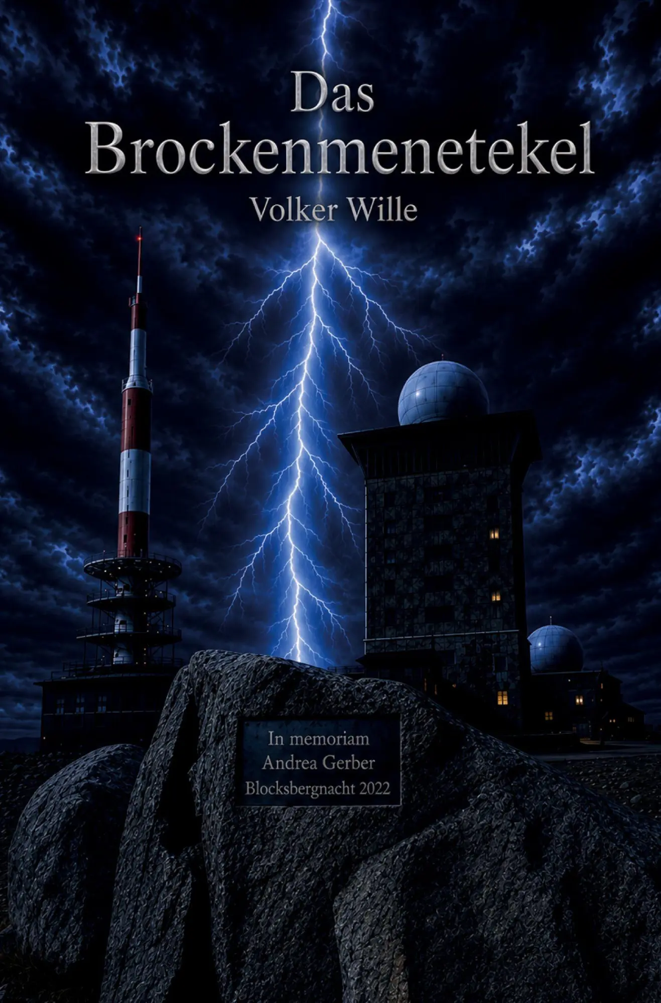 Cover: 9783692432052 | Das Brockenmenetekel | Volker Wille | Taschenbuch | 434 S. | Deutsch