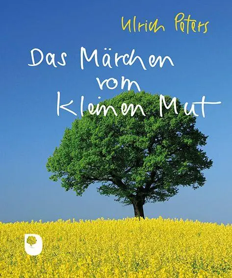 Cover: 9783987002052 | Das Märchen vom kleinen Mut | Ulrich Peters | Buch | Eschbacher Mini