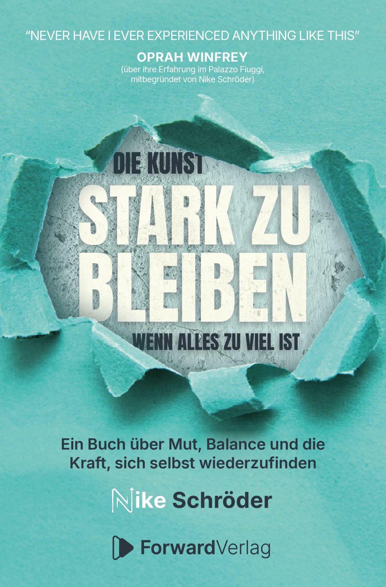 Cover: 9783987552052 | Die Kunst, stark zu bleiben, wenn alles zu viel ist | Nike Schröder