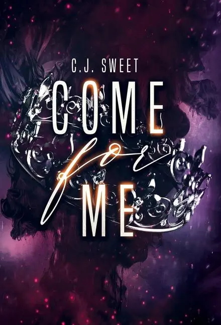 Cover: 9798990912052 | Come for Me | C J Sweet | Buch | Englisch | 2024 | EAN 9798990912052
