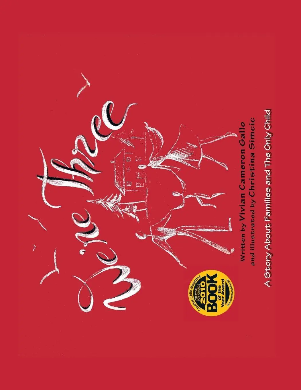 Cover: 9781425172152 | We're Three | A Story About Families and the Only Child | Taschenbuch