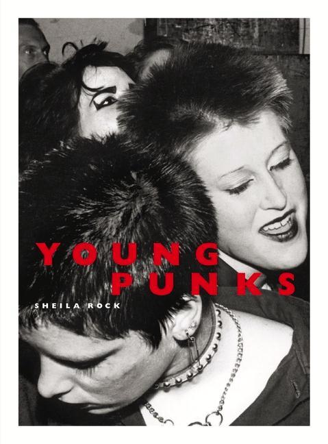 Cover: 9781913172152 | Young Punks | Sheila Rock | Buch | Gebunden | Englisch | 2020