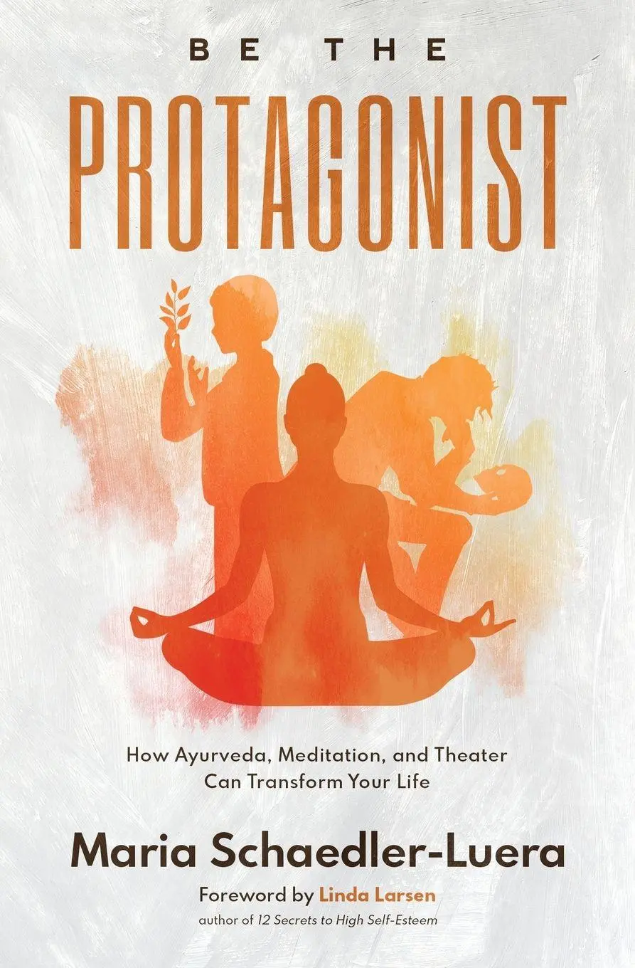 Cover: 9781956672152 | Be the Protagonist | Maria Schaedler-Luera | Taschenbuch | Englisch
