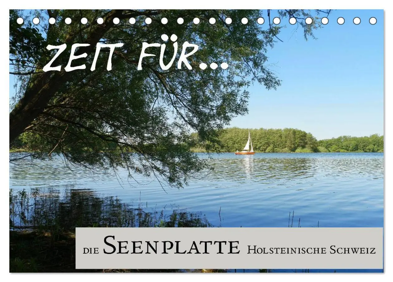 Cover: 9783457962152 | Zeit für... die Seenplatte Holsteinische Schweiz (Tischkalender...