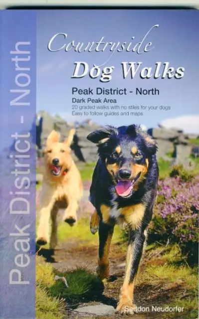 Cover: 9780957372252 | Countryside Dog Walks - Peak District North | Erwin Neudorfer (u. a.)
