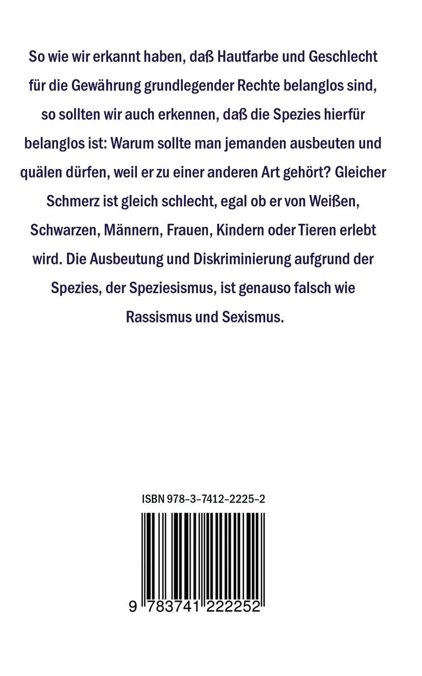 Rückseite: 9783741222252 | Tierrechte | Wider den Speziesismus | Helmut F. Kaplan | Taschenbuch
