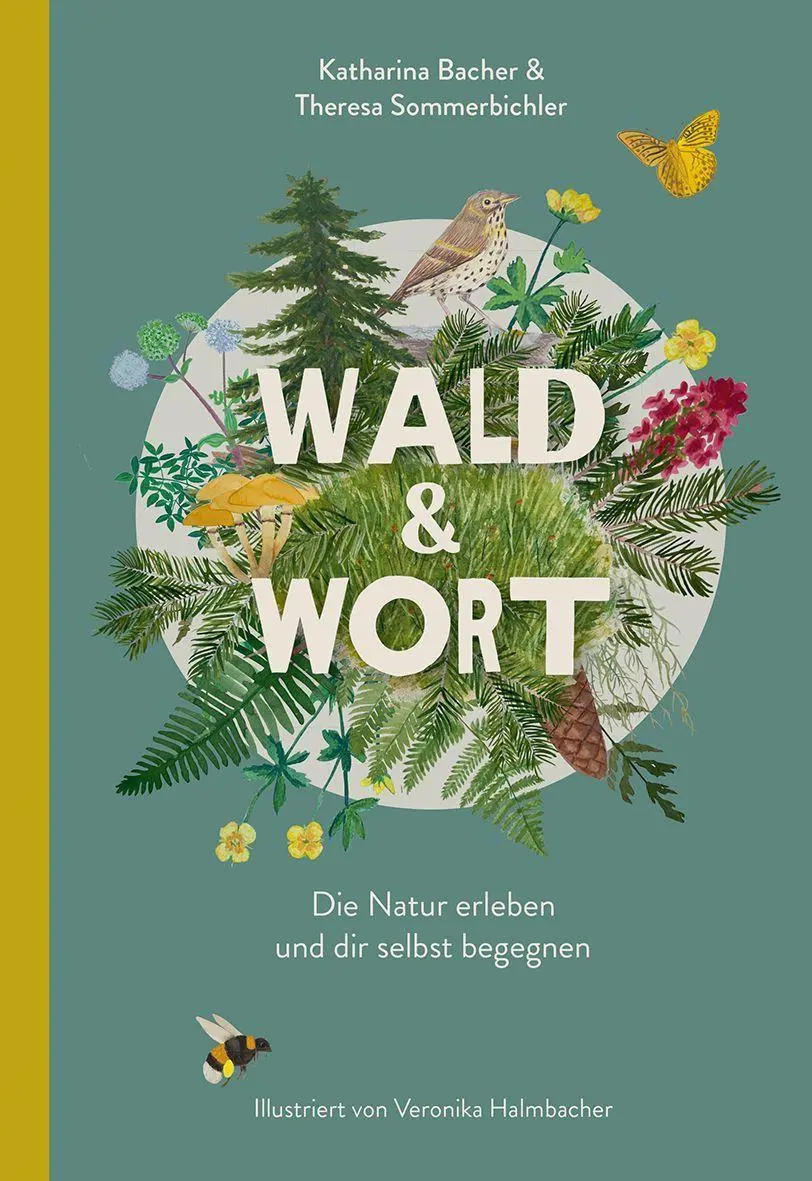 Cover: 9783772532252 | Wald &amp; Wort | Katharina Bacher (u. a.) | Taschenbuch | 160 S. | 2026