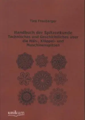 Cover: 9783845722252 | Handbuch der Spitzenkunde | Tina Frauberger | Taschenbuch | 284 S.
