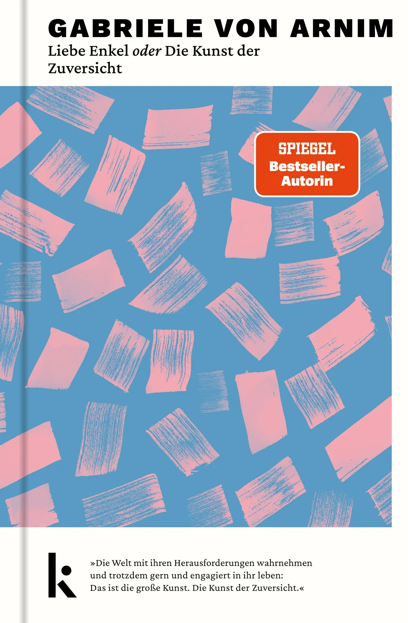 Cover: 9783910372252 | Liebe Enkel oder Die Kunst der Zuversicht | Gabriele von Arnim | Buch