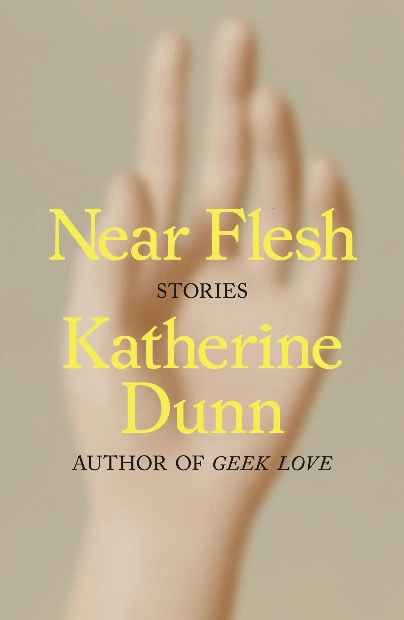 Cover: 9780374602352 | Near Flesh | Stories | Katherine Dunn | Buch | Englisch | 2025