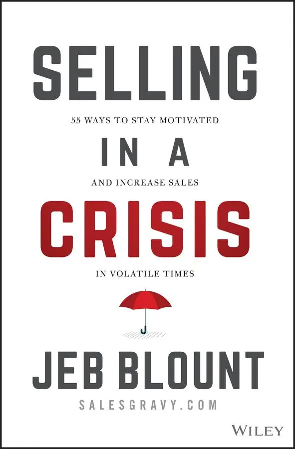 Cover: 9781394162352 | Selling in a Crisis | Jeb Blount | Buch | Englisch | 2022 | Wiley