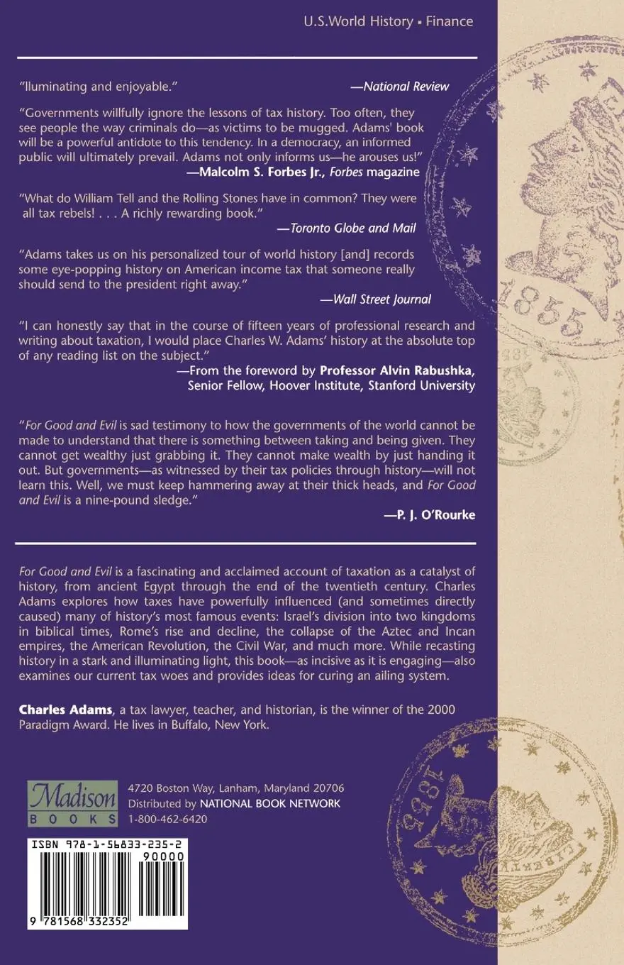 Rückseite: 9781568332352 | For Good and Evil | The Impact of Taxes on the Course of Civilization