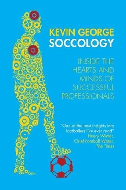 Cover: 9781916052352 | Soccology | Kevin George | Taschenbuch | Kartoniert / Broschiert