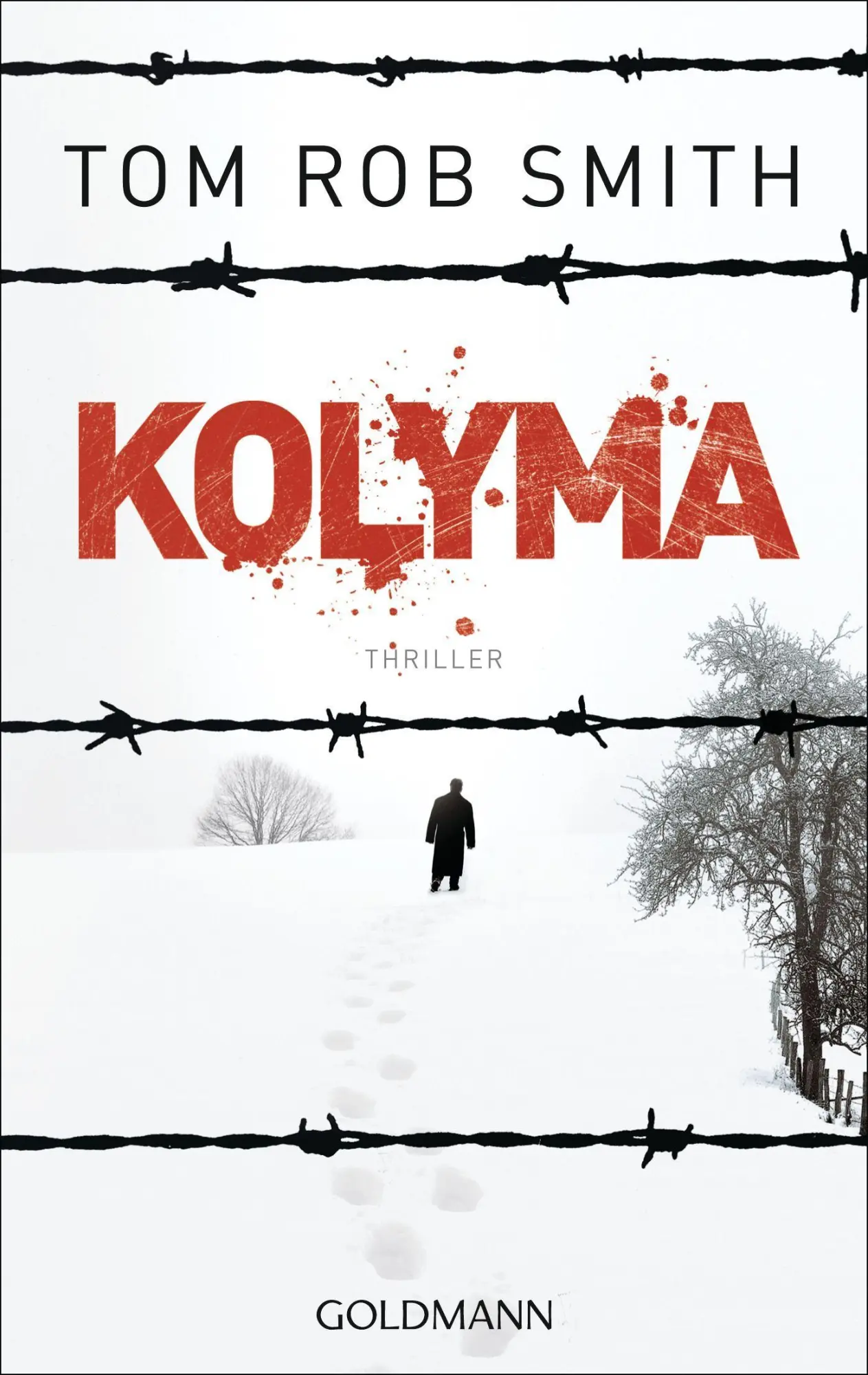 Cover: 9783442472352 | Kolyma | Tom Rob Smith | Taschenbuch | Leo Demidow | 472 S. | Deutsch