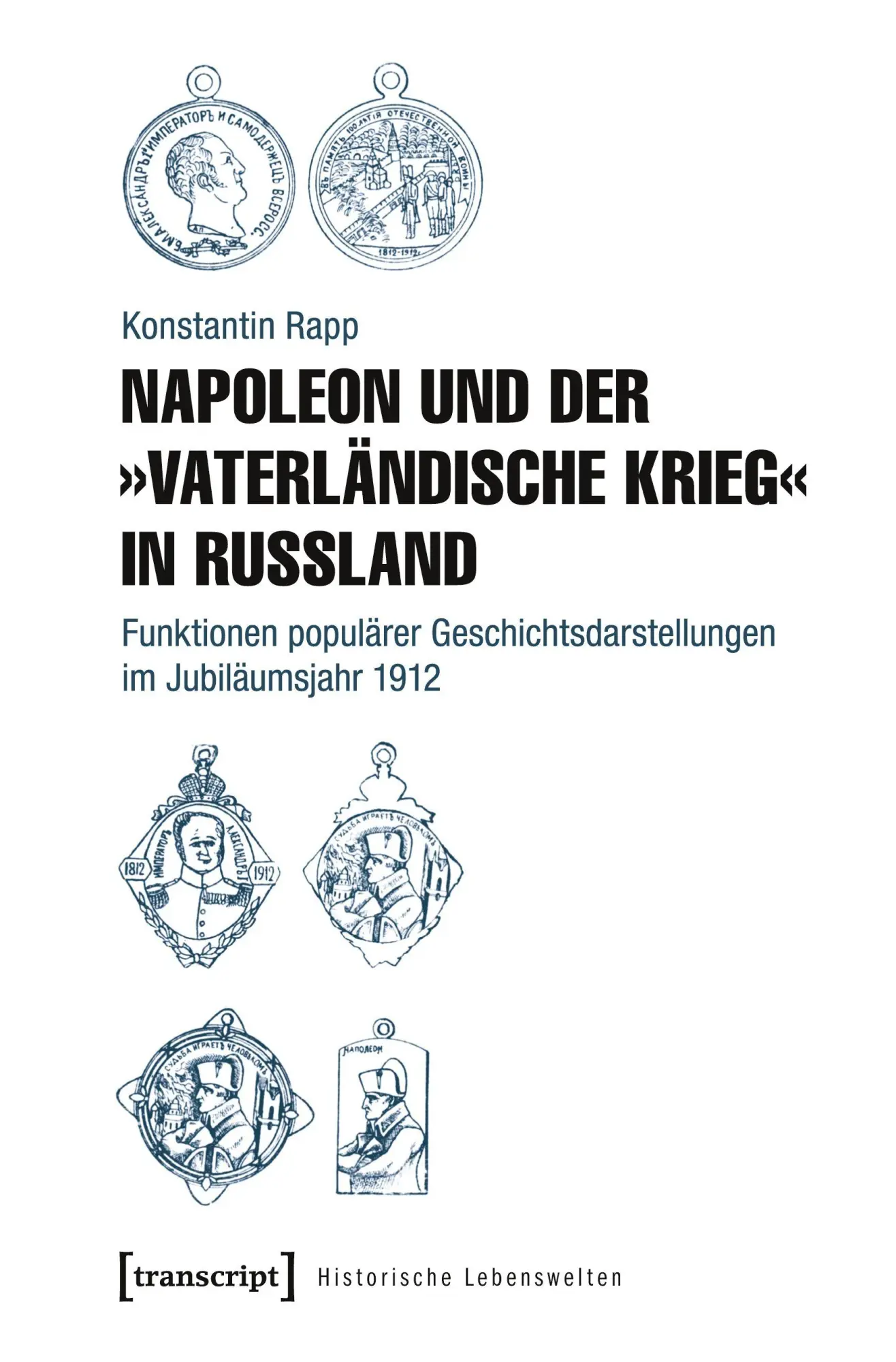Napoleon und der 'Vaterländische Krieg' in Russland