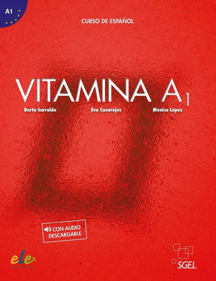 Cover: 9788416782352 | Vitamina A1 - Libro del alumno + online audio + digital | Taschenbuch