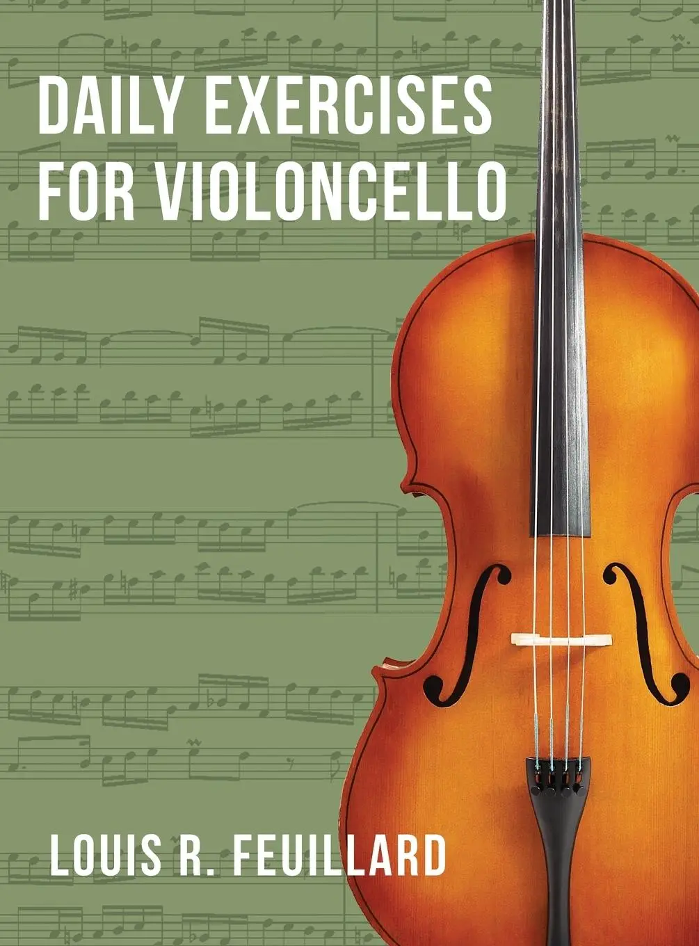 Cover: 9781648372452 | Daily Exercises | for Violoncello (Edition Schott) | Feuillard | Buch