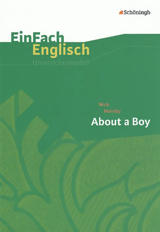 Cover: 9783140412452 | EinFach Englisch Unterrichtsmodelle | Nick Hornby: About a Boy | Buch