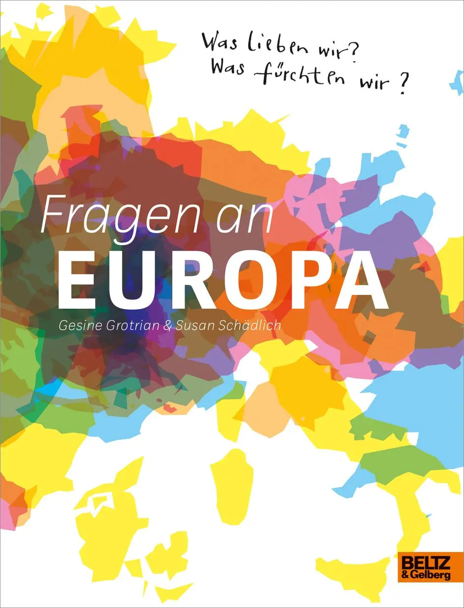Cover: 9783407812452 | Fragen an Europa | Was lieben wir? Was fürchten wir? | Buch | 140 S.