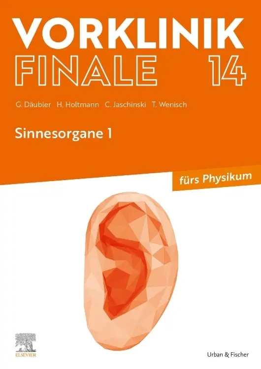 Cover: 9783437442452 | Vorklinik Finale 14 | Sinnesorgane 1 - fürs Physikum | Däubler (u. a.)
