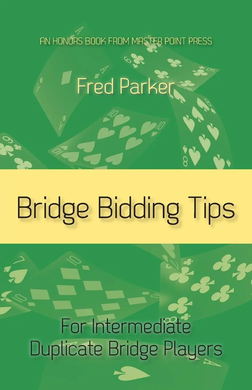 Cover: 9781771402552 | Bridge Bidding Tips: For Intermediate Duplicate Bridge Players | Buch
