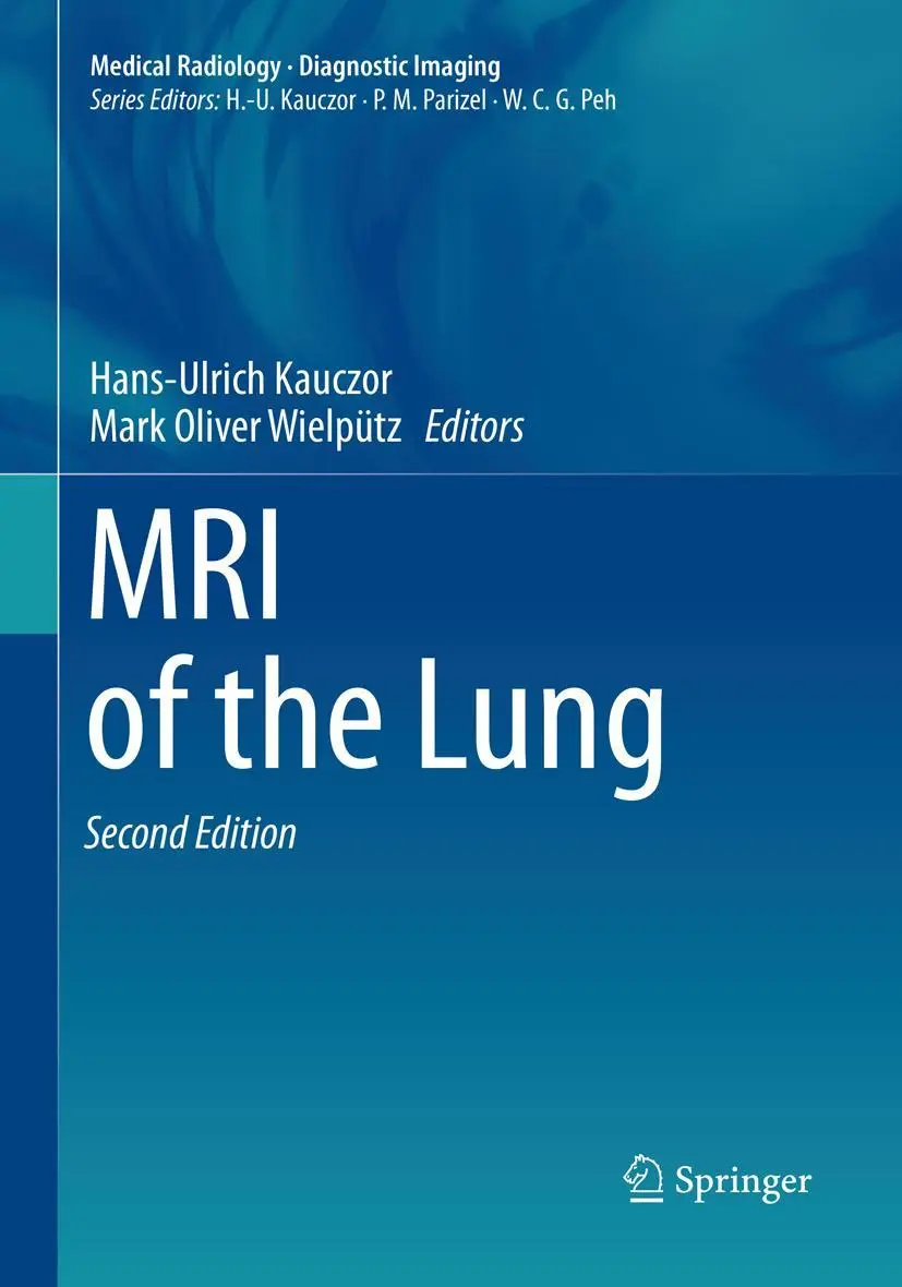 Cover: 9783030132552 | MRI of the Lung | Hans-Ulrich Kauczor (u. a.) | Taschenbuch | xii