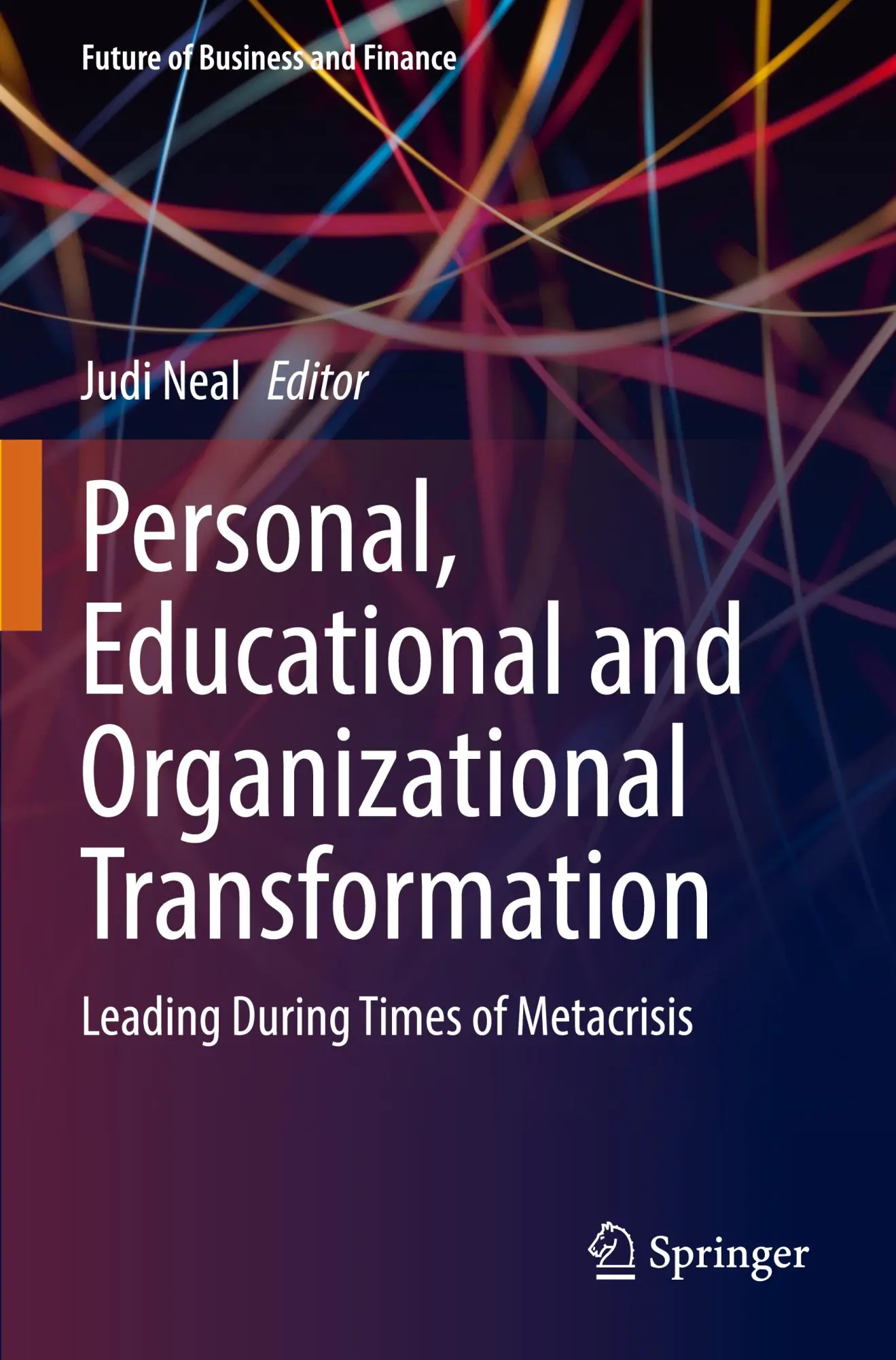 Cover: 9783031292552 | Personal, Educational and Organizational Transformation | Judi Neal