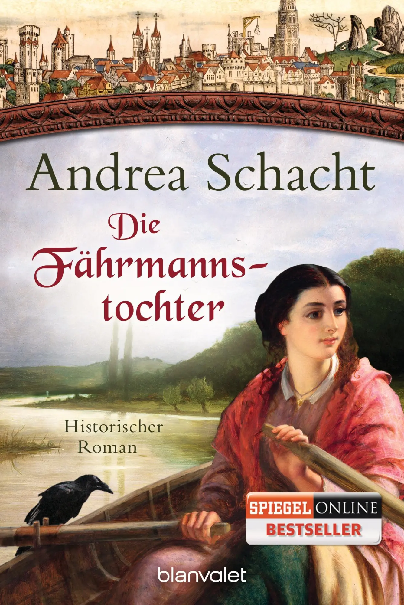 Cover: 9783442382552 | Die Fährmannstochter | Andrea Schacht | Taschenbuch | 427 S. | Deutsch