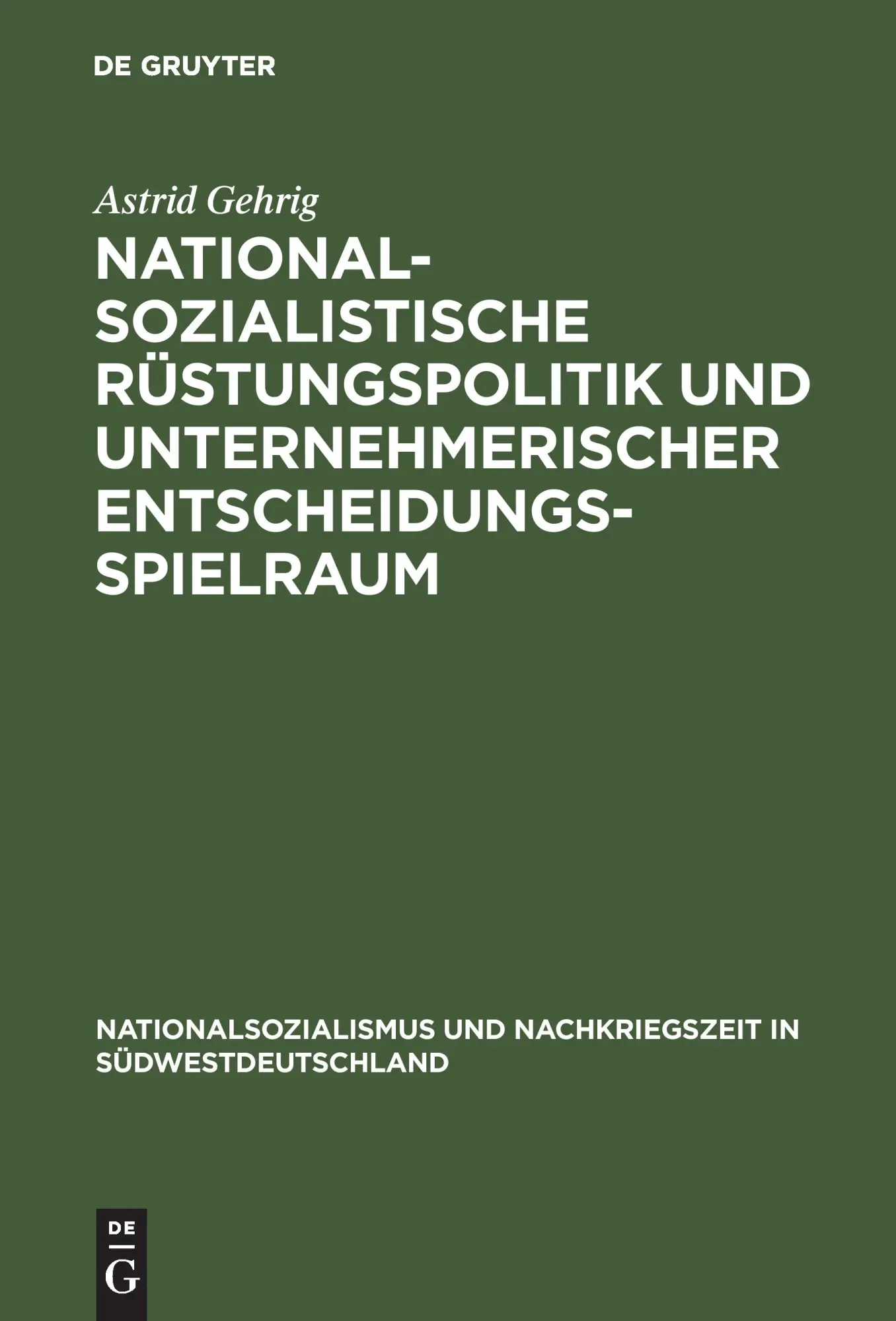 Cover: 9783486562552 | Nationalsozialistische Rüstungspolitik und unternehmerischer...