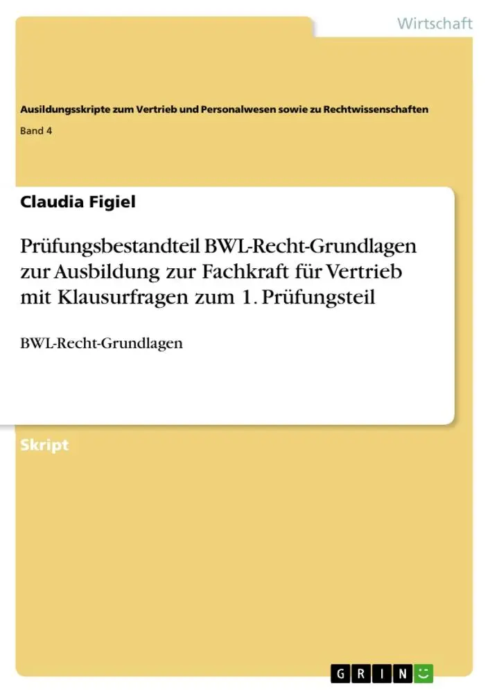 Cover: 9783656082552 | Prüfungsbestandteil BWL-Recht-Grundlagen zur Ausbildung zur...