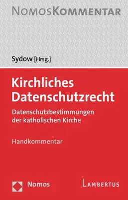 Cover: 9783848762552 | Kirchliches Datenschutzrecht | Gernot Sydow | Buch | 597 S. | Deutsch
