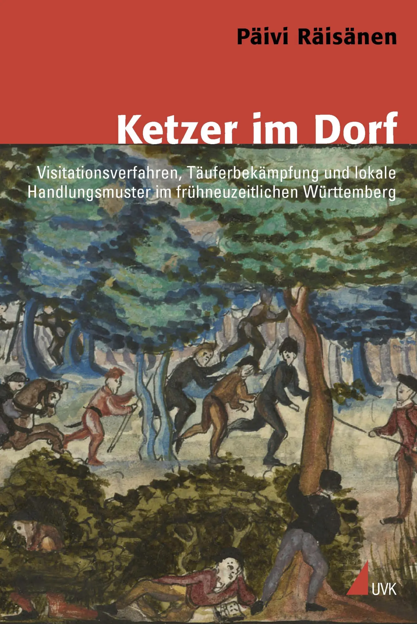 Cover: 9783867642552 | Ketzer im Dorf | Päivi Räisänen | Taschenbuch | 370 S. | Deutsch | UVK