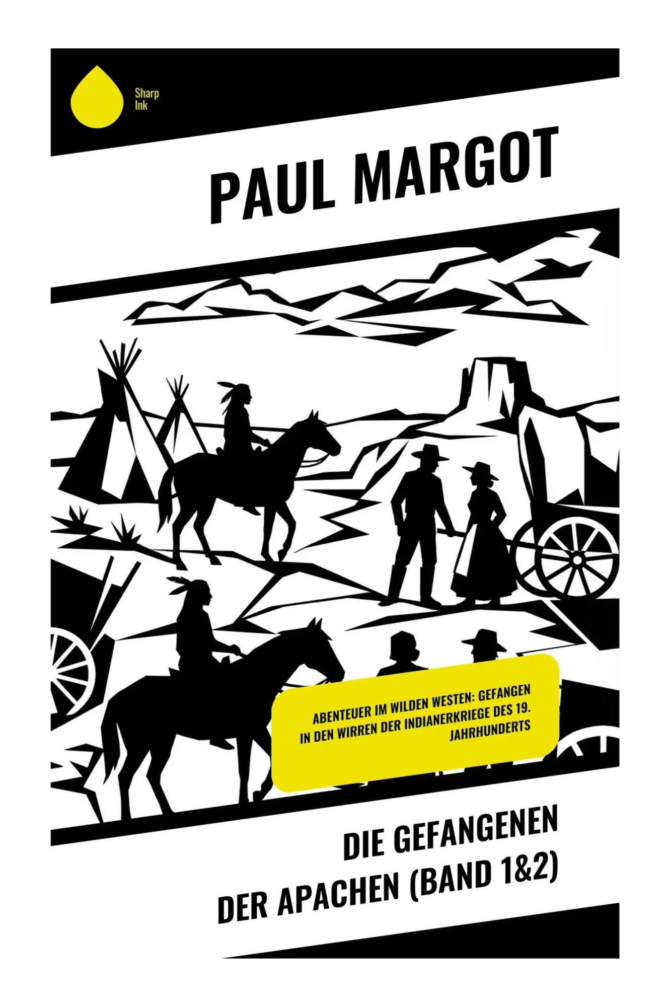 Cover: 9788028512552 | Die Gefangenen der Apachen (Band 1&amp;2) | Paul Margot | Taschenbuch