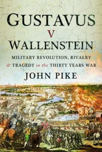 Cover: 9781399012652 | Gustavus v Wallenstein | John Pike | Buch | Gebunden | Englisch | 2023