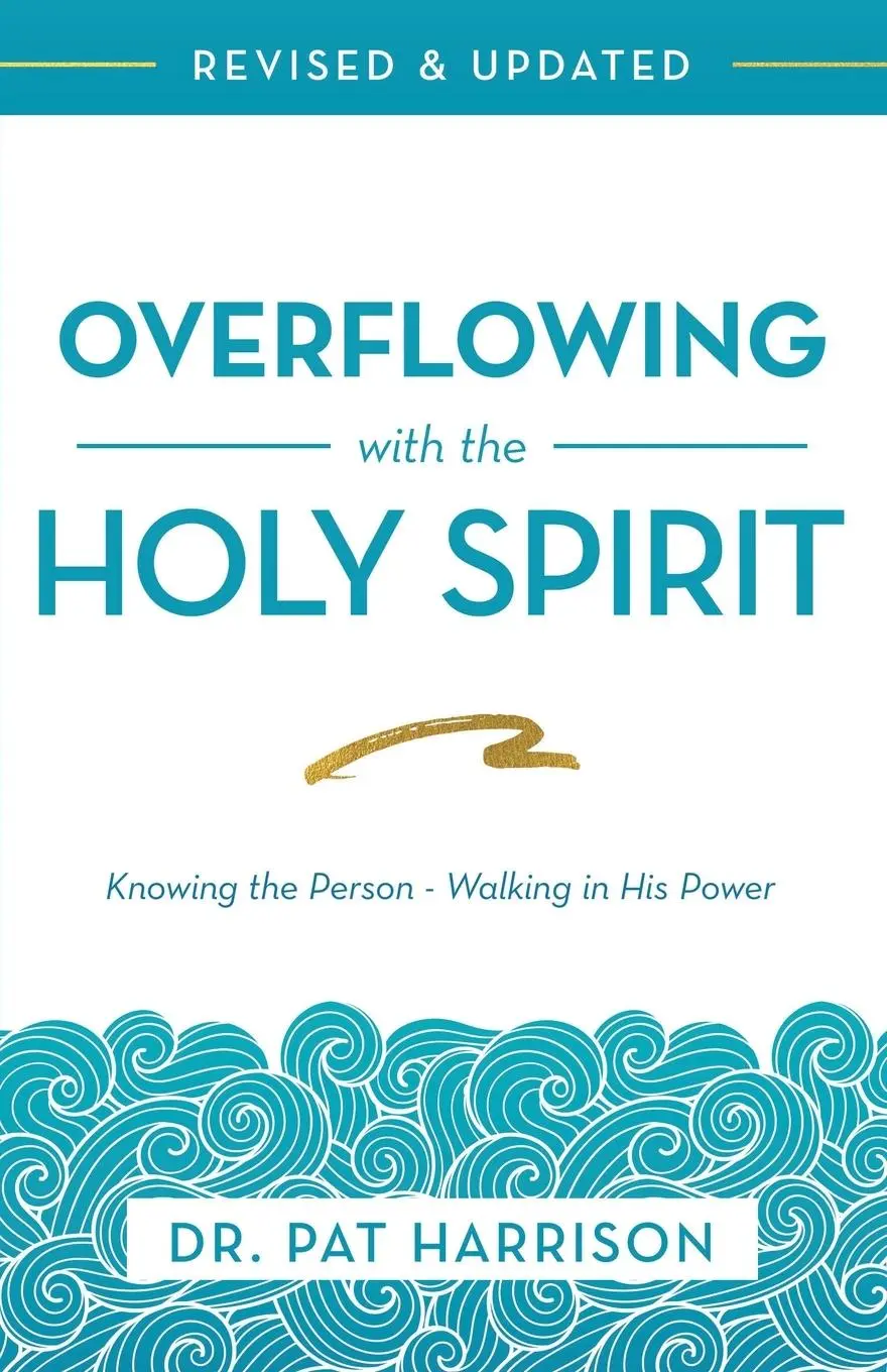 Cover: 9781680312652 | Overflowing with the Holy Spirit | Pat Harrison | Taschenbuch | 2019