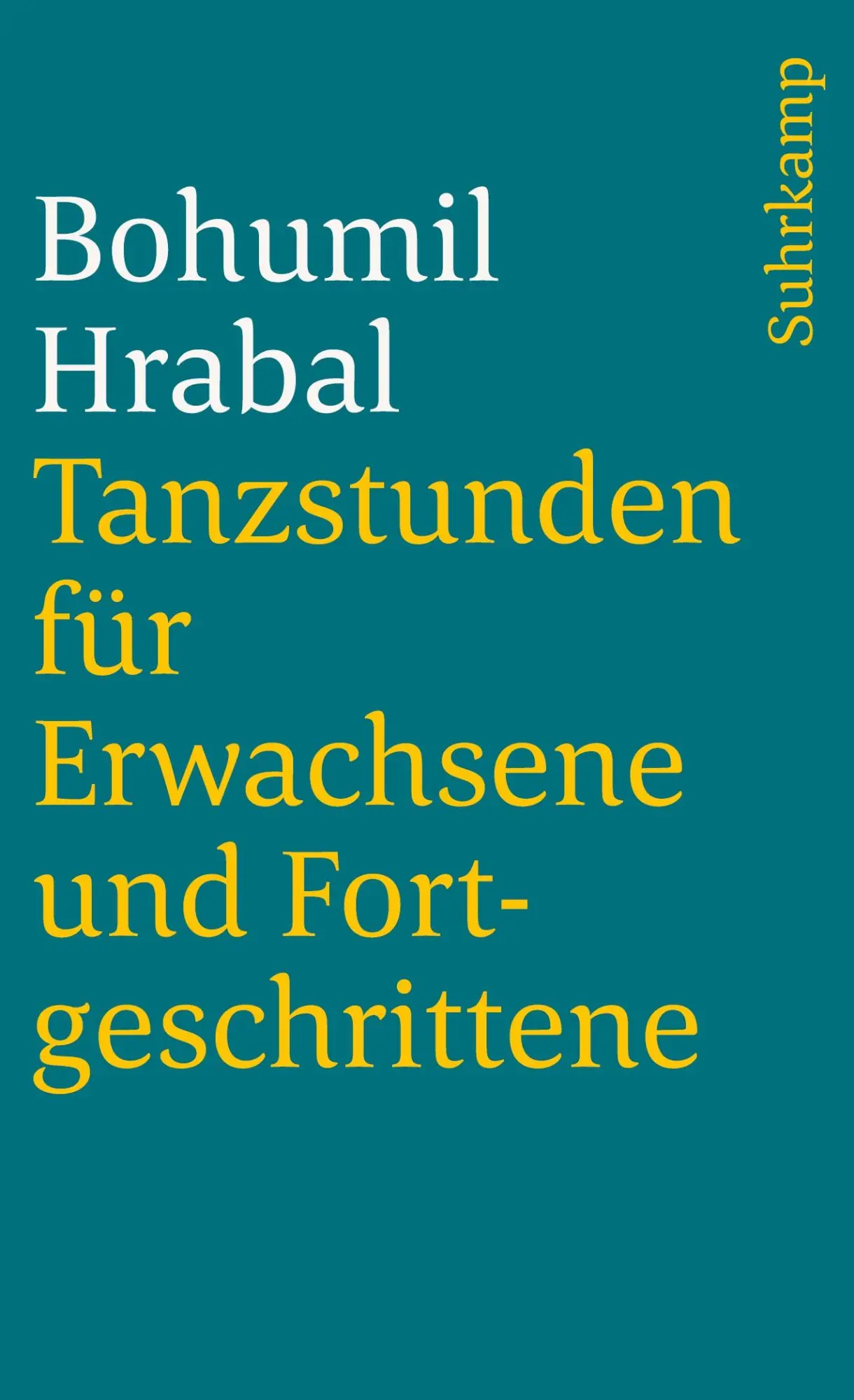 Cover: 9783518392652 | Tanzstunden für Erwachsene und Fortgeschrittene | Bohumil Hrabal