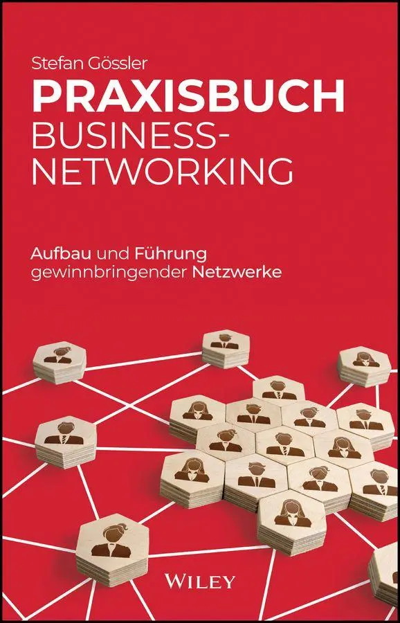 Cover: 9783527512652 | Praxisbuch Business-Networking | Stefan Gössler | Buch | 240 S. | 2026