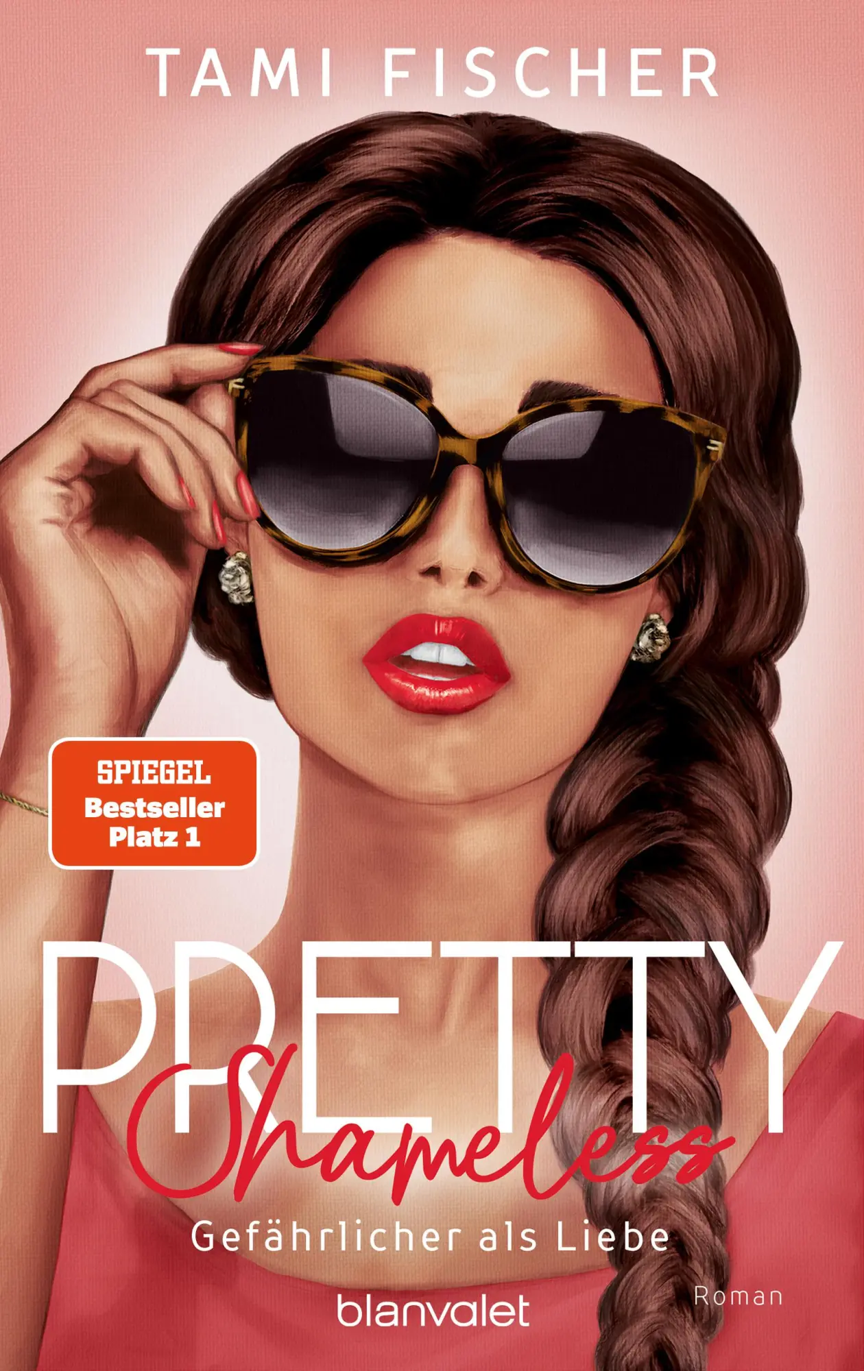 Cover: 9783734112652 | Pretty Shameless - Gefährlicher als Liebe | Tami Fischer | Taschenbuch
