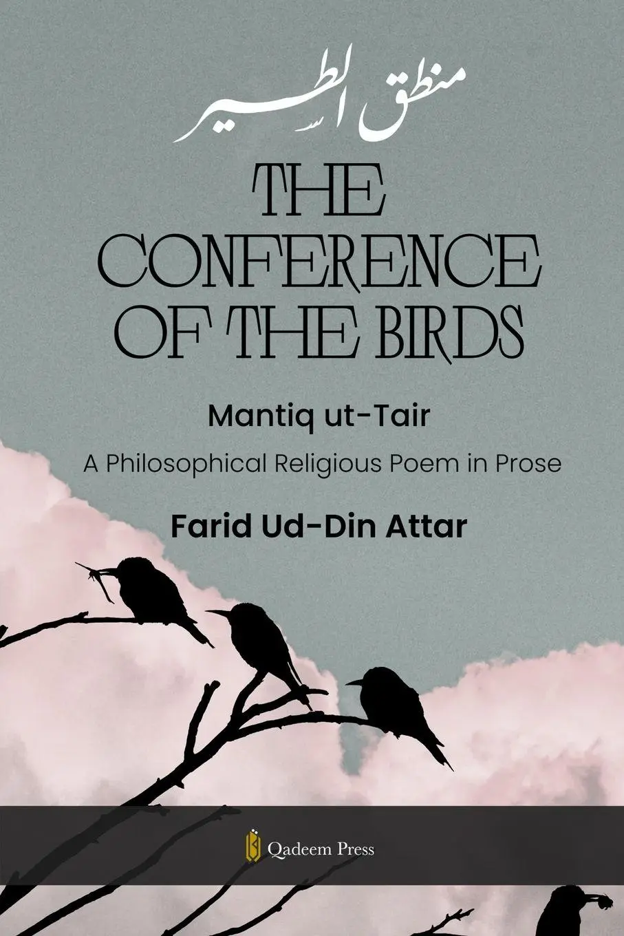 Cover: 9788197662652 | The Conference of the Birds - Mantiq ut-Tair | Farid Ud-Din Attar