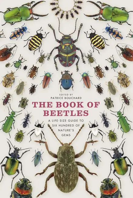 Cover: 9780226082752 | The Book of Beetles | Patrice Bouchard | Buch | Englisch | 2014