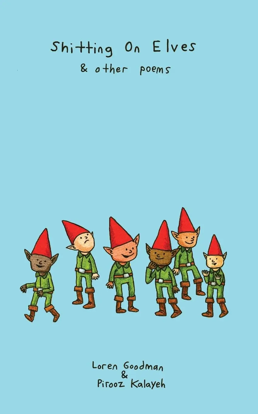 Cover: 9781934832752 | Shitting on Elves &amp; Other Poems | Loren Goodman (u. a.) | Taschenbuch