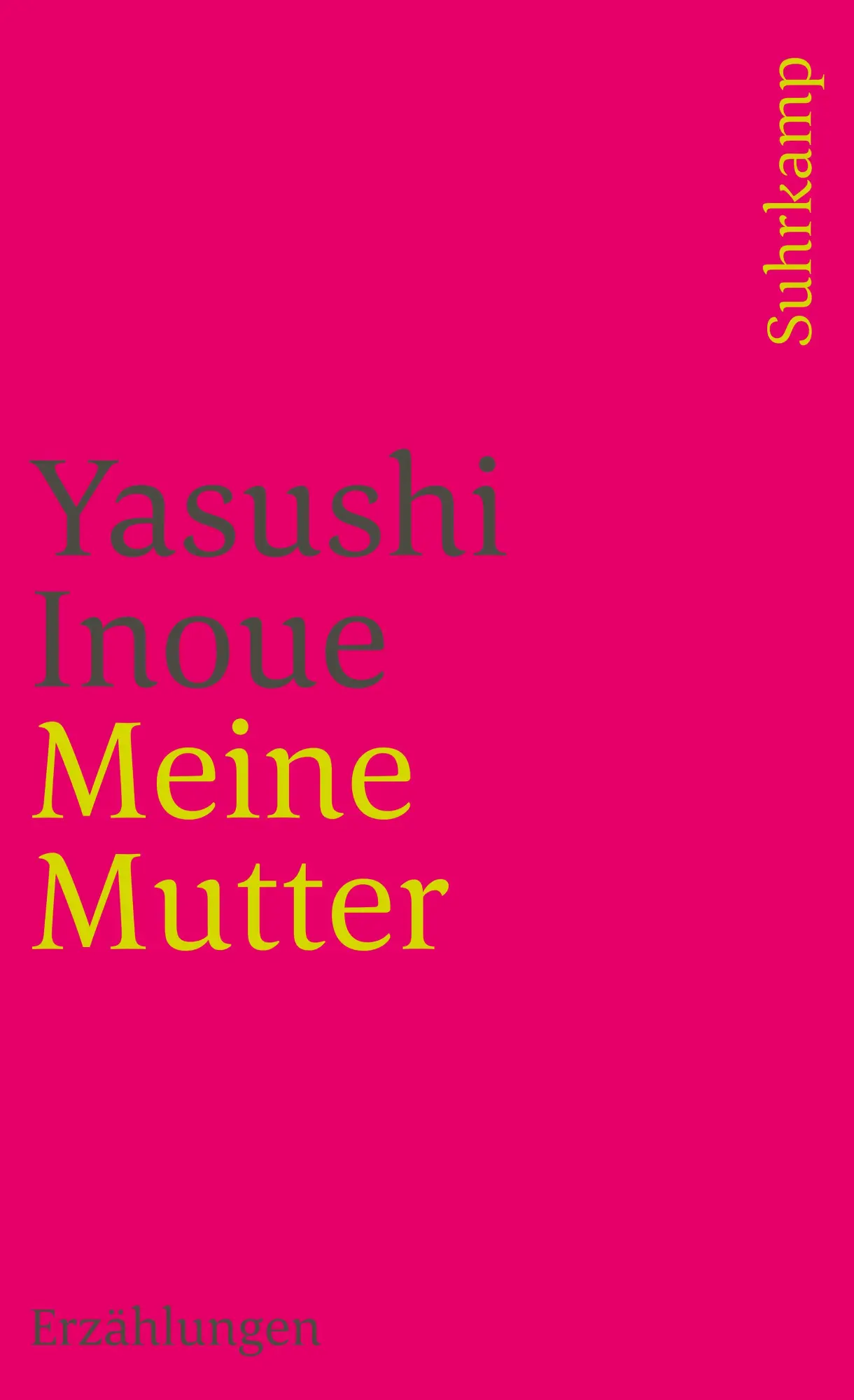 Cover: 9783518382752 | Meine Mutter | Yasushi Inoue | Taschenbuch | 187 S. | Deutsch | 2008