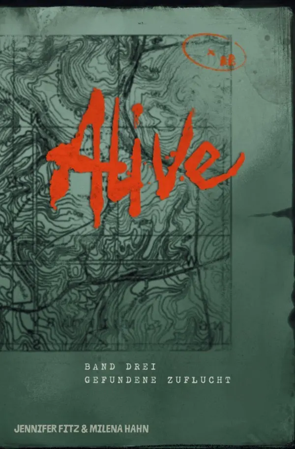 Cover: 9783565122752 | Alive: Gefundene Zuflucht | DE | Milena Hahn (u. a.) | Taschenbuch